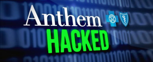 Anthem Hacked. Largest Healthcare Industry Breach Ever.